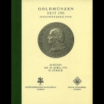 Schweizerischer Bankverein (Zurich) & Frank Strenberg (Zurich)
April 30, 1974 in Zurich.
Goldmunzen seit 1793 in feinster ernaltung.