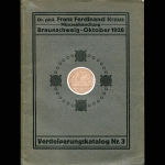 Dr  phil  Franz Ferdinand Kraus  Braunschweig
29 Oktober 1928  Braunschweig 
…Spezialsammlung von Talern mit russischen Kontermarken des Zaren Alexei Michailowitsch (sog  Jefimki)