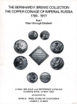 World-Wide Coins of California, James F.Elmen, Santa Rosa. "The Bernhard F.Brekke Collection. The Cooper Coinage of Imperial Russia 1700-1917 (Part I, II, III) and Numismatic Literature (Part IV)." 1993-1996