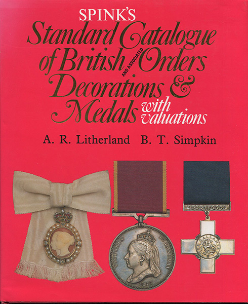 Книга Litherland А R  Simpkin B T  "Standard catalogue of British Orders Decorations & Medals" 1990