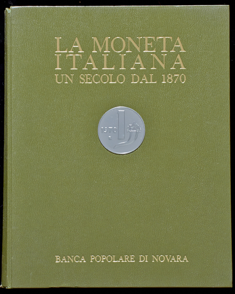Книга "La moneta Italana un secolo dal 1870" 1971