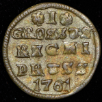 1 грош 1761 (Бит. R3, Дьяк. R3, Иль. 25р., Петр 20р)