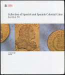 Аукционный каталог UBS №70 21 марта 2007 "Collection of Spanish Colonial Coins"
